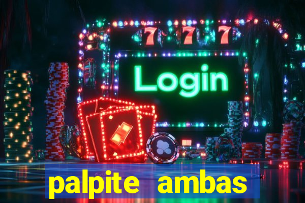 palpite ambas marcam hoje